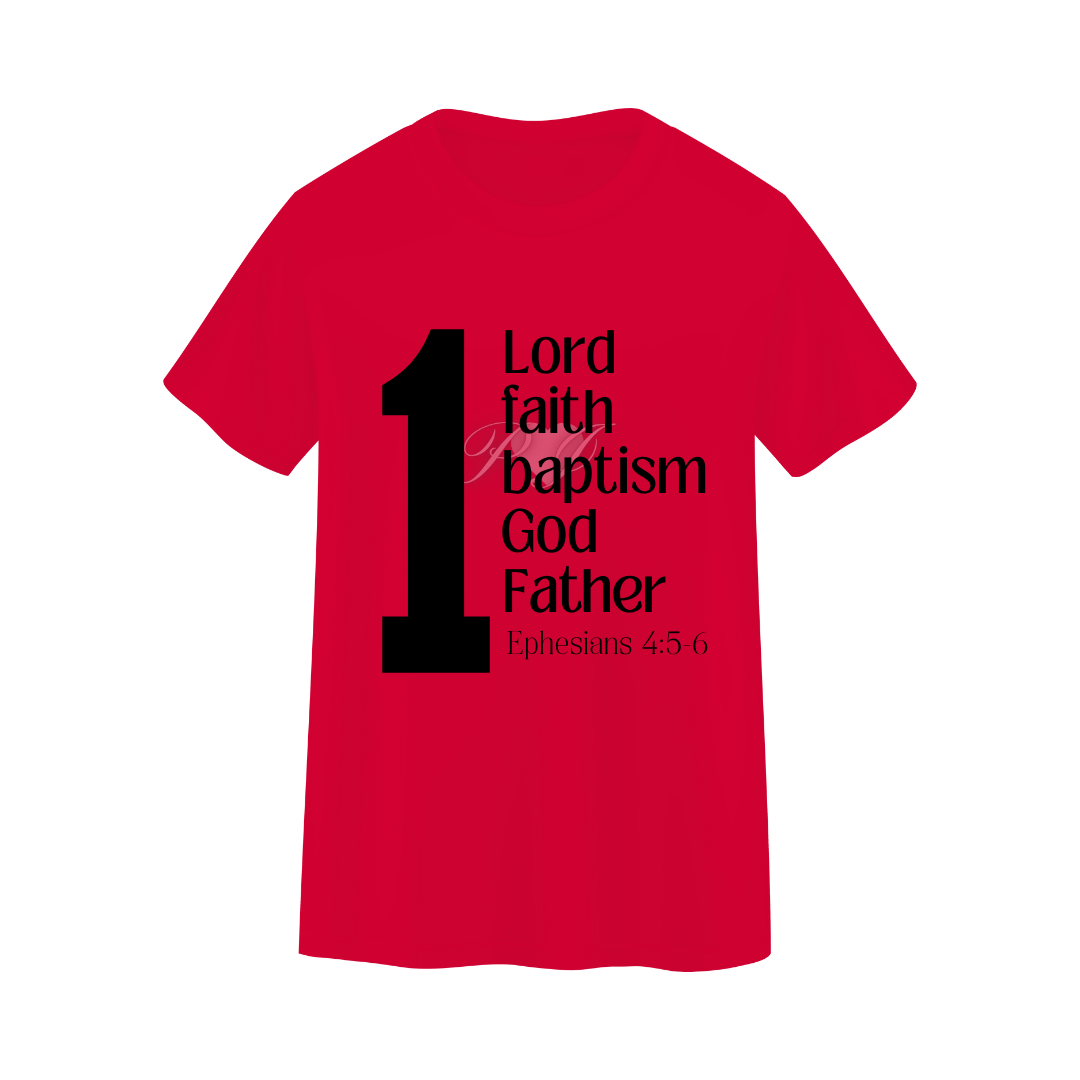 1 Lord 1 Faith 1 Baptism