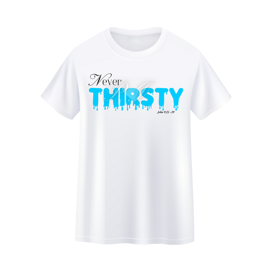 Never Thirst Again